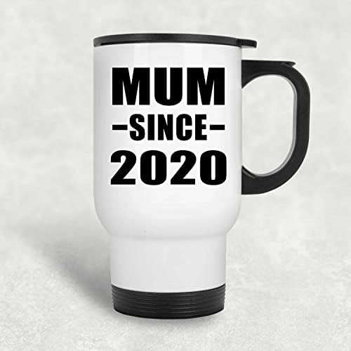 Designsify Mum С 2020 г., Бяла Пътна Чаша 14 грама, на Изолиран Чаша от Неръждаема Стомана, Подаръци за Рожден Ден, Годишнина,