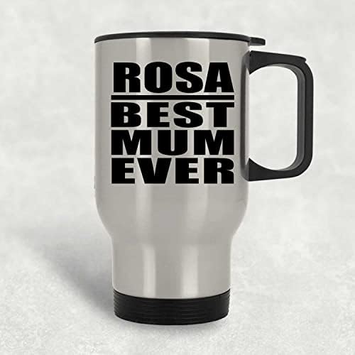 Designsify Rosa най-Добрата майка На света, Сребърен Пътна Чаша 14 грама, на Чаша от Неръждаема Стомана С Изолация, Подаръци
