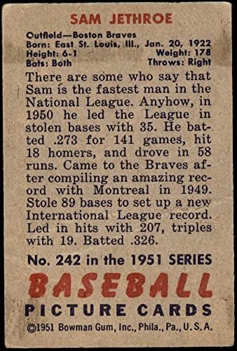 1951 Боуман Обикновена бейзболна картичка 242 Сам Джетроу от Бостън Брейвз Клас Добър